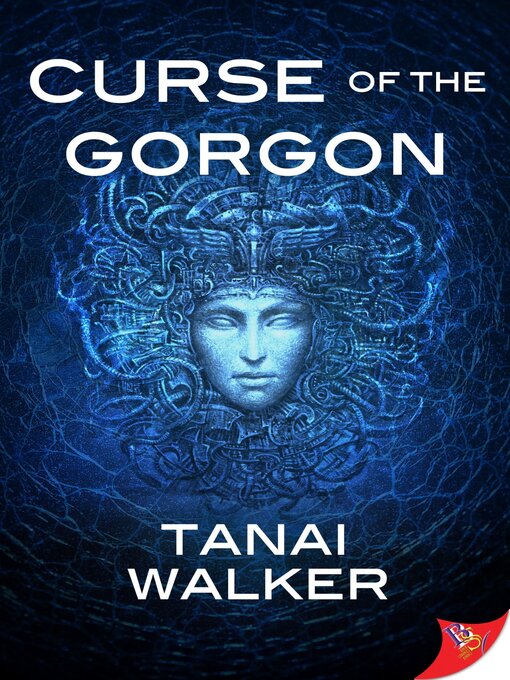 Title details for Curse of the Gorgon by Tanai Walker - Available